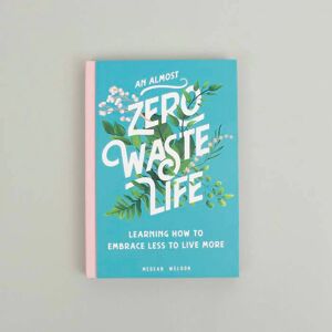 Books An Almost Zero Waste Life - Megean Weldon