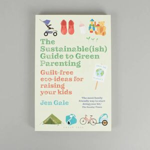 Books The Sustainable(ish) Guide to Green Parenting - Jen Gale