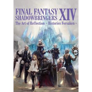 Square Enix Final Fantasy Xiv: Shadowbringers The Art Of Reflection - Histories Forsaken Square Enix Final Fantasy Xiv: Shadowbringers The Art Of Reflection - Histories Forsaken