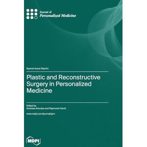 Plastic And Reconstructive Surgery In Personalized Medicine By 9 Plastic And Reconstructive Surgery In Personalized Medicine By 9