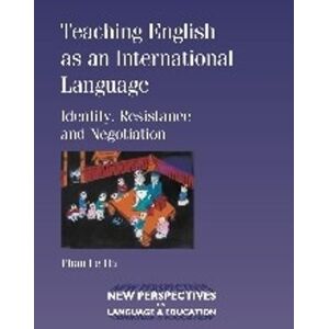 Teaching English As An International Language : Identity, Resista Teaching English As An International Language : Identity, Resista