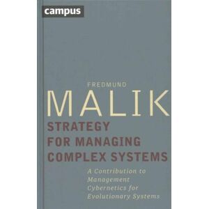 Strategy For Managing Complex Systems By Fredmund Malik 978359350 Strategy For Managing Complex Systems By Fredmund Malik 978359350