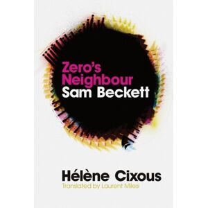 Zero'S Neighbour By Helene Cixous 9780745644158 New Hardback Zero'S Neighbour By Helene Cixous 9780745644158 New Hardback