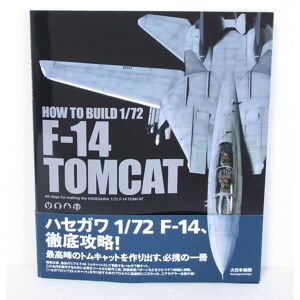 Kaiga How To Build 1/72 F-14 Tomcat Kaiga How To Build 1/72 F-14 Tomcat