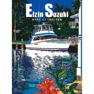 Genkosha Eizin Suzuki All Times Works Illustration 2022 Art City Pop Book From Japan Genkosha Eizin Suzuki All Times Works Illustration 2022 Art City Pop Book From Japan