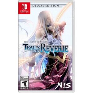 The Legend Of Heroes Trails Into Reverie Deluxe Edition - Nintendo Switch The Legend Of Heroes Trails Into Reverie Deluxe Edition - Nintendo Switch