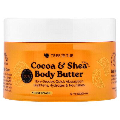 Tree To Tub, Cocoa & Shea Body Butter, Citrus Splash , 6.7 fl oz (200 ml) Tree To Tub, Cocoa & Shea Body Butter, Citrus Splash , 6.7 fl oz (200 ml)