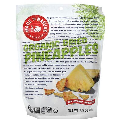 Made in Nature, Organic Dried Pineapples, Sun-Ripened, Unsulfured, 7.5 oz (213 g) Made in Nature, Organic Dried Pineapples, Sun-Ripened, Unsulfured, 7.5 oz (213 g)