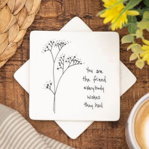 East of India ‘You Are The Friend’ Floral Porcelain Square Coaster East of India ‘You Are The Friend’ Floral Porcelain Square Coaster