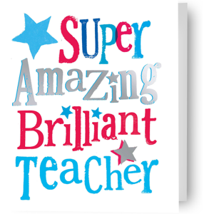Danilo Promotions Ltd Brightside 'Super Amazing Brilliant Teacher' Thank You Card Danilo Promotions Ltd Brightside 'Super Amazing Brilliant Teacher' Thank You Card
