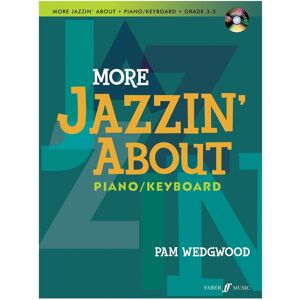 Faber More Jazzin About for Piano Pam Wedgwood Faber More Jazzin About for Piano Pam Wedgwood