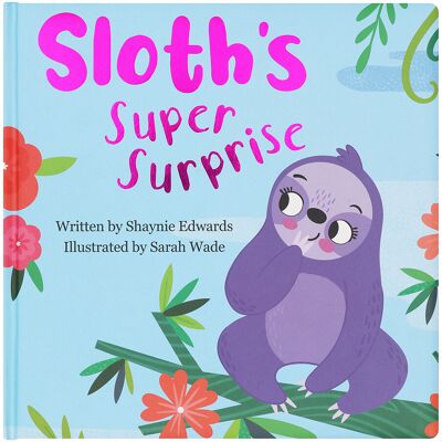 Alligator Sloth’s Super Surprise Soft-Cover Kids Book Alligator Sloth’s Super Surprise Soft-Cover Kids Book
