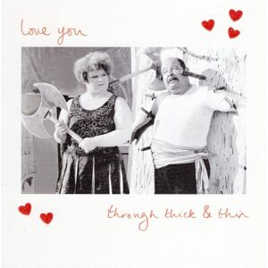 Woodmansterne Love You Through Thick & Thin Valentine's Day Greeting Card Funny Cards Woodmansterne Love You Through Thick & Thin Valentine's Day Greeting Card Funny Cards