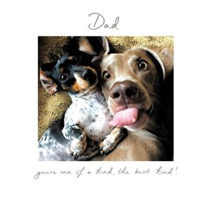 Woodmansterne Dad You're One Of A Kind The Best Kind Cute Dogs Greeting Card Fathers Day Cards Woodmansterne Dad You're One Of A Kind The Best Kind Cute Dogs Greeting Card Fathers Day Cards