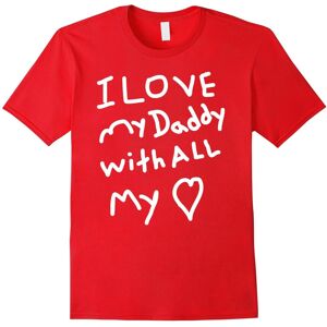 Gildan (XXXL) I Love My Daddy With All My Heart Valentine Xmas T-Shirt-Father's Day Gildan (XXXL) I Love My Daddy With All My Heart Valentine Xmas T-Shirt-Father's Day