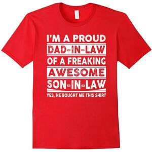 Gildan (XL) I'm A Proud Dad In Law Of A Freaking Awesome Son In Law-Father's Day Gildan (XL) I'm A Proud Dad In Law Of A Freaking Awesome Son In Law-Father's Day
