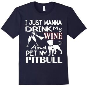 Gildan (S) Gifts for dog lovers I wanna drink wine and pet Pitbull tee-Father's Day Gildan (S) Gifts for dog lovers I wanna drink wine and pet Pitbull tee-Father's Day