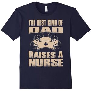 Gildan (S) The Best Kind Of Dad Raises A Nurse. Nursing School Shirts-Father's Day Gildan (S) The Best Kind Of Dad Raises A Nurse. Nursing School Shirts-Father's Day