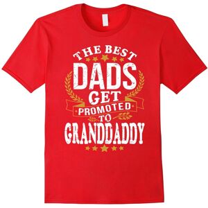 Gildan (XL) The Best Dads Get promoted to GRANDDADDY T-shirt-Father's Day Gildan (XL) The Best Dads Get promoted to GRANDDADDY T-shirt-Father's Day