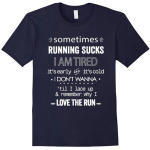 Gildan (M) Sometimes Running Sucks I Am Tired I Love The Run T-Shirt-Father's Day Gildan (M) Sometimes Running Sucks I Am Tired I Love The Run T-Shirt-Father's Day
