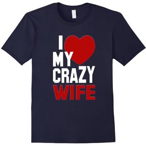 Gildan (S) I Love My Crazy Wife T Shirts Funny for Men or Women-Father's Day Gildan (S) I Love My Crazy Wife T Shirts Funny for Men or Women-Father's Day