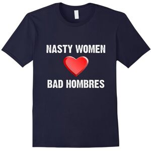 Gildan (XXL) Nasty Women Love Bad Hombres T-Shirt-Father's Day Gildan (XXL) Nasty Women Love Bad Hombres T-Shirt-Father's Day