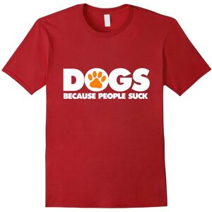 Gildan (S) Dogs Because People Suck – Cute Funny Love Dogs T-Shirts-Father's Day Gildan (S) Dogs Because People Suck – Cute Funny Love Dogs T-Shirts-Father's Day