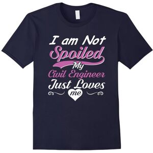 Gildan (L) I Am Not Spoiled My Civil Engineer Just Loves Me T-shirt-Father's Day Gildan (L) I Am Not Spoiled My Civil Engineer Just Loves Me T-shirt-Father's Day