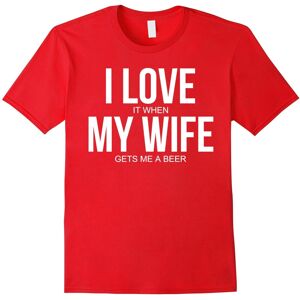 Gildan (S) Men's Funny I Love (it when) My Wife (gets me a beer) T-shirt-Father's Day Gildan (S) Men's Funny I Love (it when) My Wife (gets me a beer) T-shirt-Father's Day