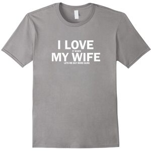 Gildan (XXXL) I Love It When My Wife Lets Me Buy More Guns T-Shirt-Father's Day Gildan (XXXL) I Love It When My Wife Lets Me Buy More Guns T-Shirt-Father's Day