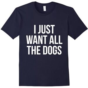 Gildan (XL) I Just Want All The Dogs T-Shirt Funny Pet Lover Tee-Father's Day Gildan (XL) I Just Want All The Dogs T-Shirt Funny Pet Lover Tee-Father's Day