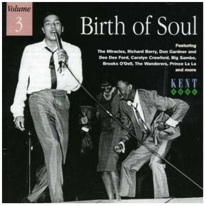 Kent The Birth of Soul Vol.3 Kent The Birth of Soul Vol.3