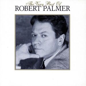 EMI The Very Best Of Robert Palmer EMI The Very Best Of Robert Palmer