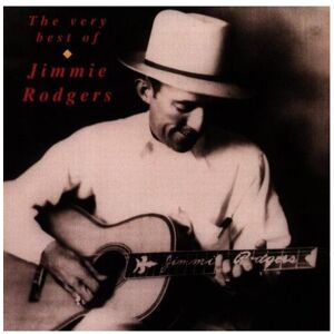 Sony Very Best of Jimmie Rodgers Sony Very Best of Jimmie Rodgers