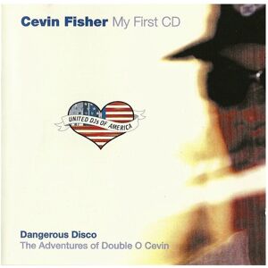 DMC United DJs Of America Presents My First CD - Dangerous Disco: The Adventures Of DMC United DJs Of America Presents My First CD - Dangerous Disco: The Adventures Of