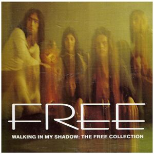Universal Walking In My Shadow: The Free Collection - Free - CD Universal Walking In My Shadow: The Free Collection - Free - CD