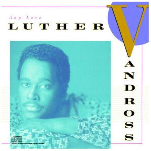 dvd Luther Vandross : Any Love CD dvd Luther Vandross : Any Love CD