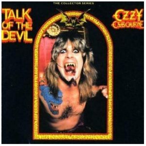 Ozzy Osbourne : Talk of the Devil CD Ozzy Osbourne : Talk of the Devil CD