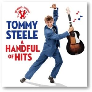 DECCA(UMO) Dreamboats And Petticoats Presents - A Handful Of Hits - Tommy Steele - CD DECCA(UMO) Dreamboats And Petticoats Presents - A Handful Of Hits - Tommy Steele - CD
