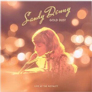 UMC Sandy Denny - Gold Dust - Live At The Royalty RSD 2022 Vinyl UMC Sandy Denny - Gold Dust - Live At The Royalty RSD 2022 Vinyl