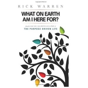 Unbranded What on Earth Am I Here For? Purpose Driven Life Unbranded What on Earth Am I Here For? Purpose Driven Life
