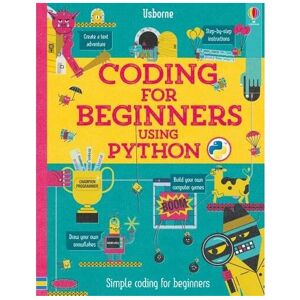 Unbranded Coding for Beginners: Using Python (Coding for Beginners) Unbranded Coding for Beginners: Using Python (Coding for Beginners)