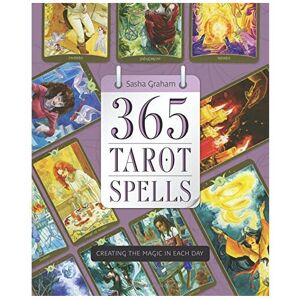 ISDP 365 Tarot Spells: Creating the Magic in Each Day ISDP 365 Tarot Spells: Creating the Magic in Each Day