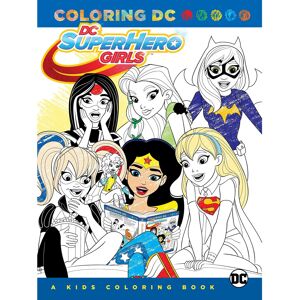DC Comics DC Super Hero Girls A Kids Coloring Book TP DC Comics DC Super Hero Girls A Kids Coloring Book TP
