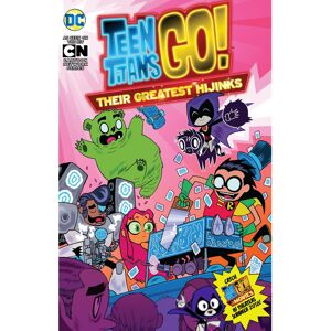DC Comics Teen Titans Go! Their Greatest Hijinks DC Comics Teen Titans Go! Their Greatest Hijinks