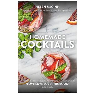 Unbranded Homemade Cocktails: The essential guide to making great cocktails, infusions, sy Unbranded Homemade Cocktails: The essential guide to making great cocktails, infusions, sy