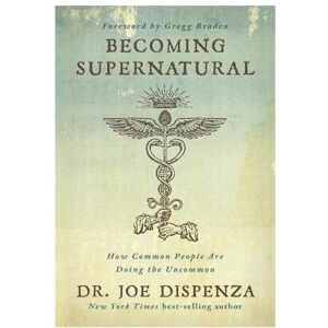 Unbranded Becoming Supernatural Unbranded Becoming Supernatural