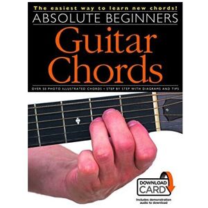 Unbranded Absolute Beginners Guitar Chords: The Easiest Way to Learn New Chords!; Includes Unbranded Absolute Beginners Guitar Chords: The Easiest Way to Learn New Chords!; Includes