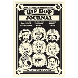 Unbranded Hip Hop Journal: A Daily Planner - Paperback with Daily Hip-Hop History, Notes, Unbranded Hip Hop Journal: A Daily Planner - Paperback with Daily Hip-Hop History, Notes,