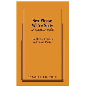 Unbranded Sex Please We're Sixty by Michael Parker - Classic Humorous Novel Unbranded Sex Please We're Sixty by Michael Parker - Classic Humorous Novel